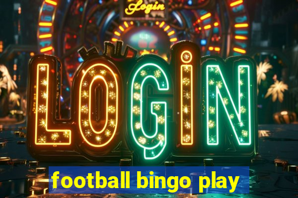 football bingo play