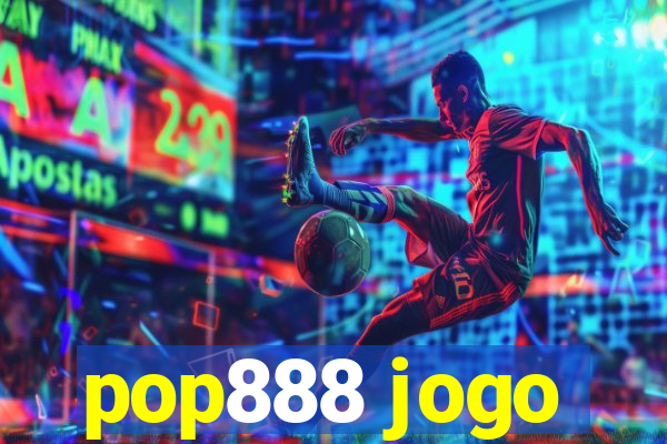 pop888 jogo