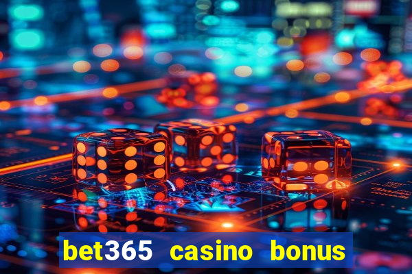 bet365 casino bonus code nj