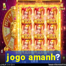 jogo amanh?