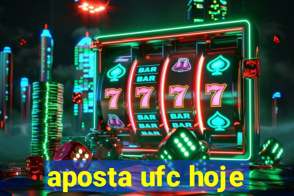 aposta ufc hoje