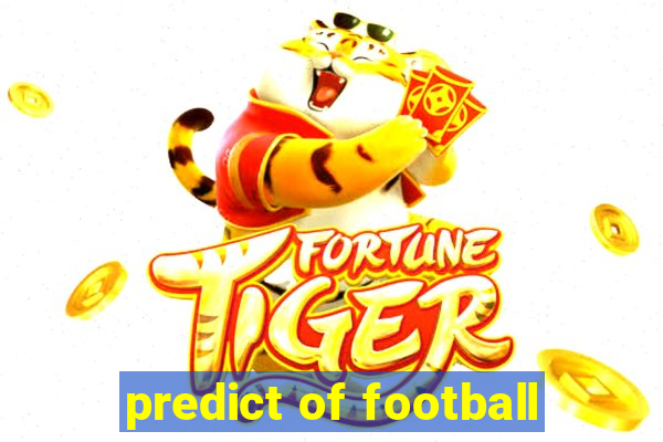 predict of football