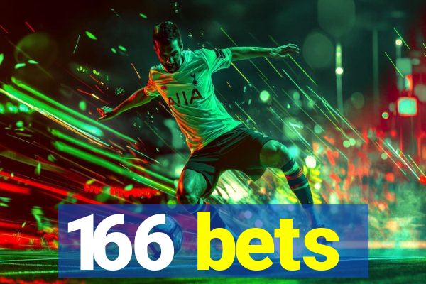 166 bets