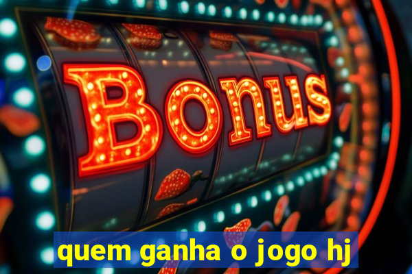 quem ganha o jogo hj