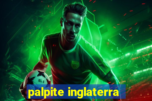 palpite inglaterra