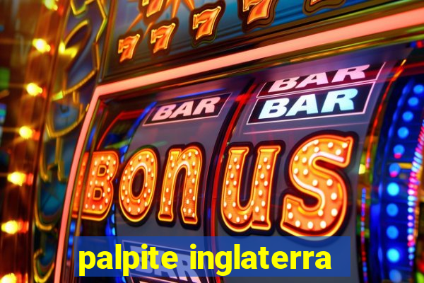 palpite inglaterra