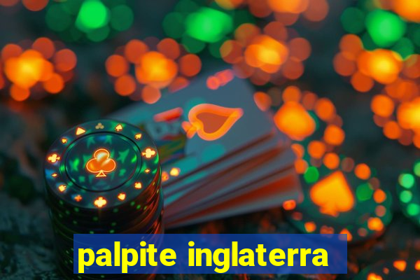 palpite inglaterra