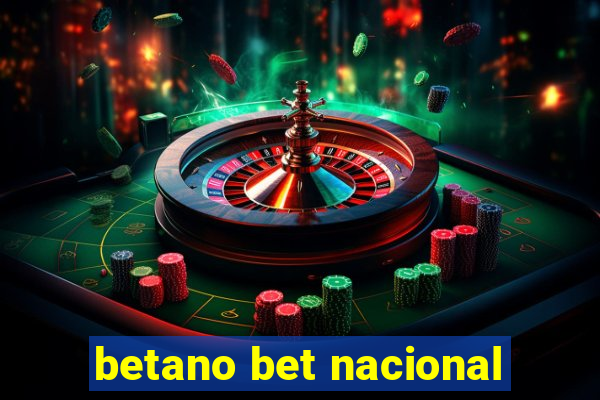 betano bet nacional