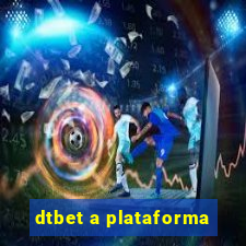 dtbet a plataforma