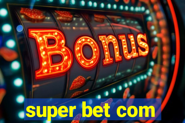 super bet com