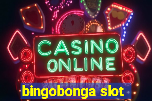 bingobonga slot