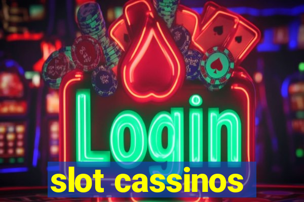 slot cassinos