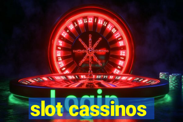 slot cassinos