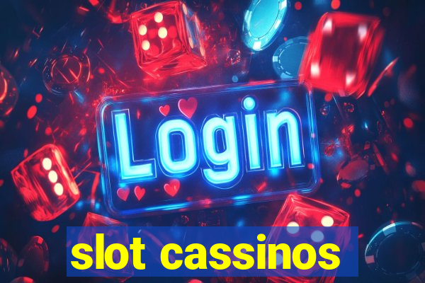 slot cassinos