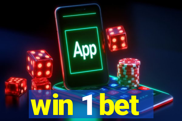 win 1 bet