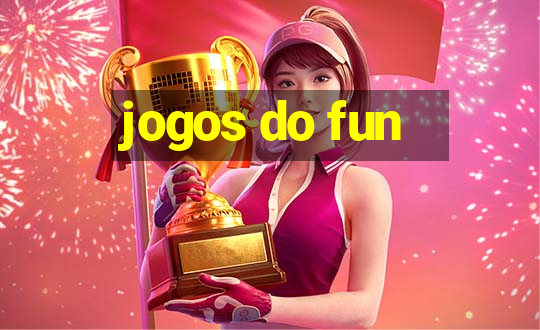 jogos do fun