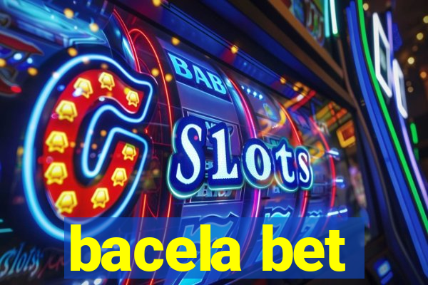 bacela bet