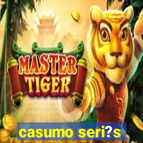 casumo seri?s