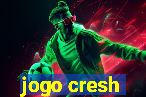 jogo cresh