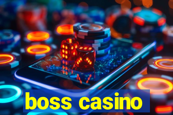 boss casino