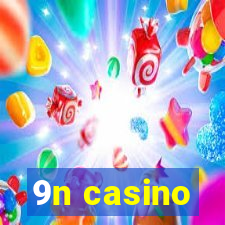 9n casino