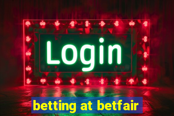 betting at betfair