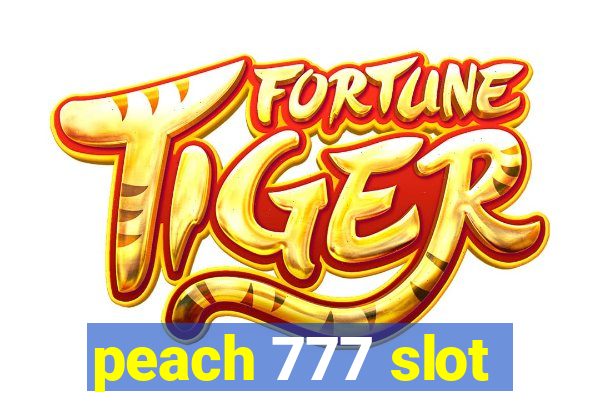 peach 777 slot