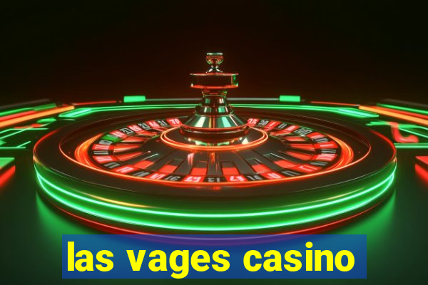 las vages casino