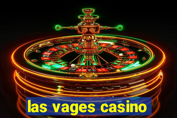 las vages casino