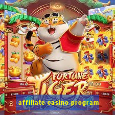 affiliate casino program