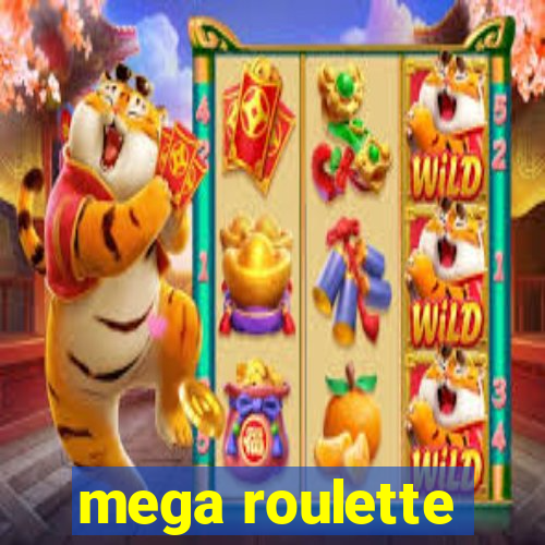 mega roulette