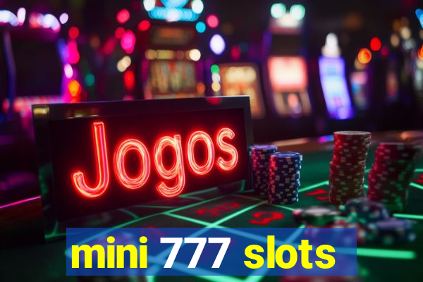 mini 777 slots