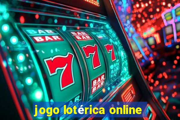 jogo lotérica online