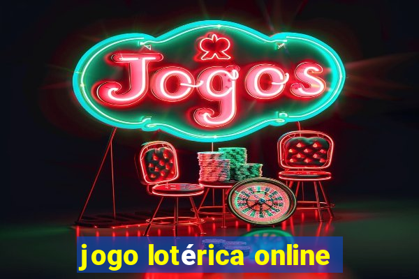 jogo lotérica online