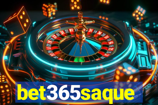 bet365saque