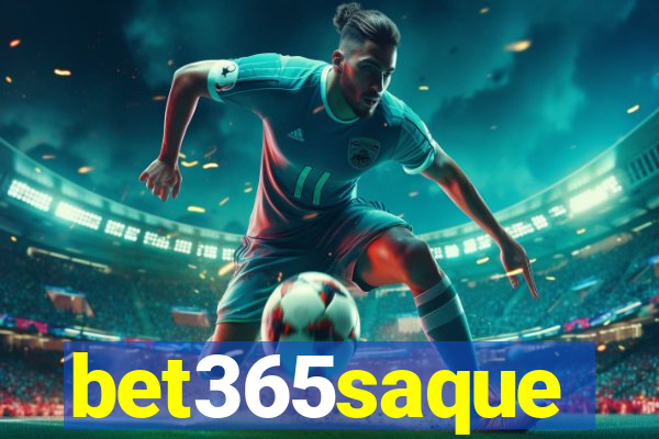 bet365saque