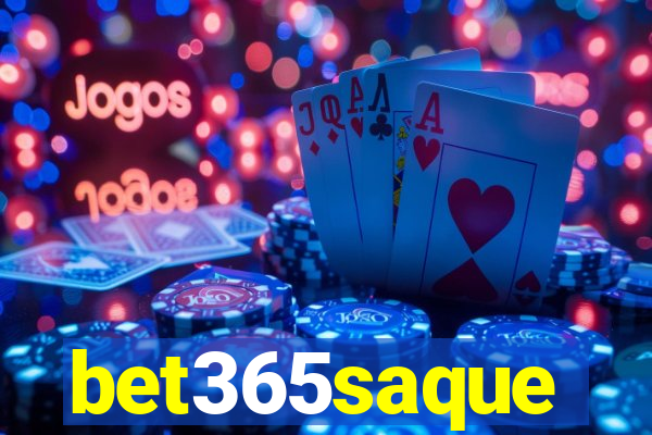 bet365saque