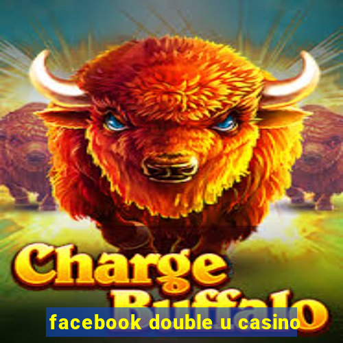 facebook double u casino