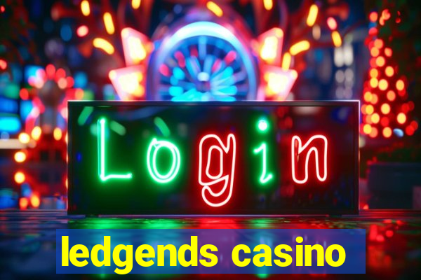 ledgends casino