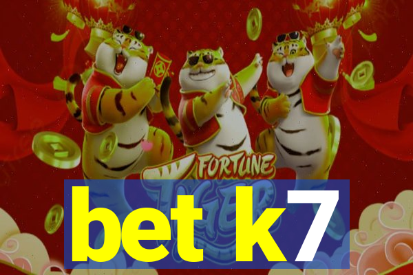 bet k7