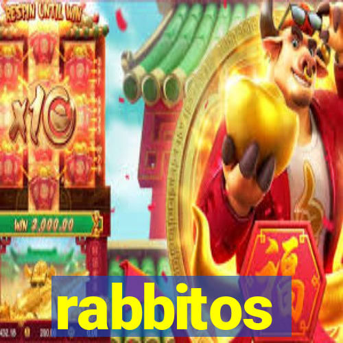 rabbitos