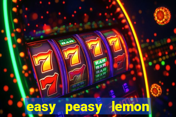 easy peasy lemon squeezy slot