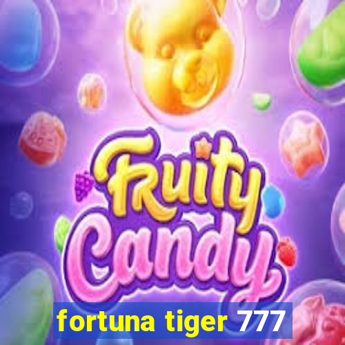 fortuna tiger 777