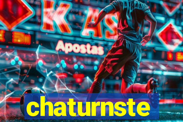 chaturnste