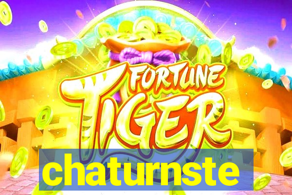 chaturnste