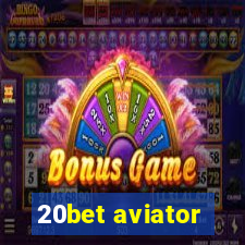 20bet aviator