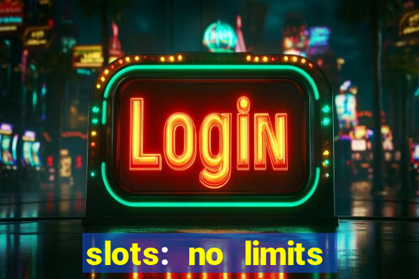 slots: no limits slot machines