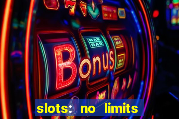 slots: no limits slot machines