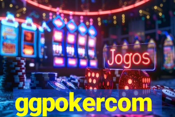 ggpokercom