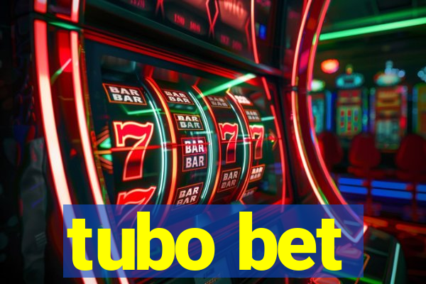 tubo bet